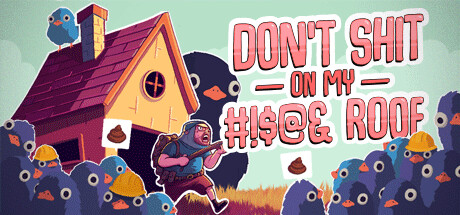 Don't Shit On My #!$@& Roof cover art