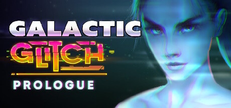 Galactic Glitch: Prologue cover art
