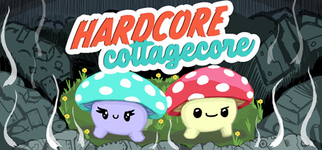 Hardcore Cottagecore cover art