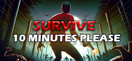 Survive 10 Minutes Please cover art